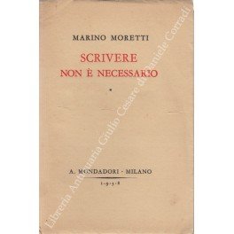 Scrivere non è necessario. Umori e segreti di uno scrittore …