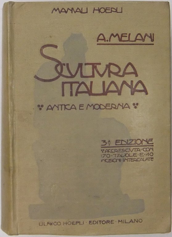 Scultura italiana antica e moderna. Con 170 tavole e 40 … | Immagine Gallery 2