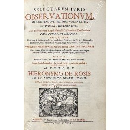 Selectarum iuris observationum, ad contractus, ultimas voluntates, et iudicia, pertinentium …
