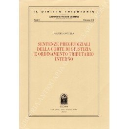 Sentenze pregiudiziali della Corte di Giustizia e ordinamento tributario interno