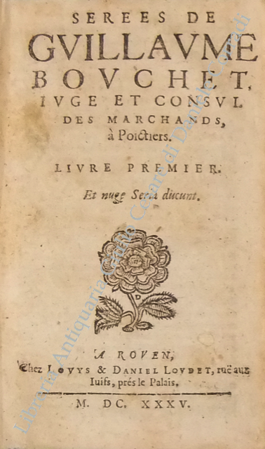 Serees de Guillaume Bouchet, iuge et consul des Marchands, à … | Immagine Gallery 2