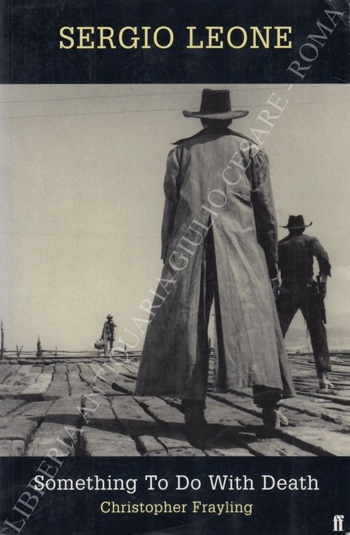Sergio Leone. Something to do with Death | Immagine Gallery 2