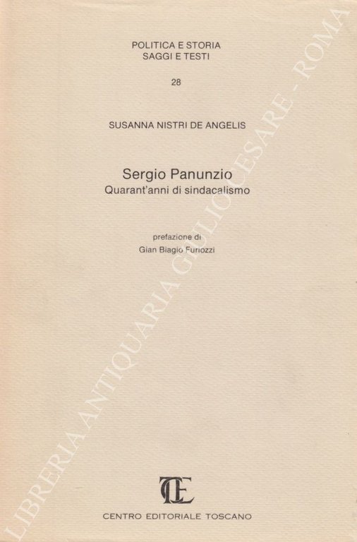 Sergio Panunzio. Quarant'anni di sindacalismo. Prefazione di Gian Biagio Furiozzi | Immagine Gallery 2