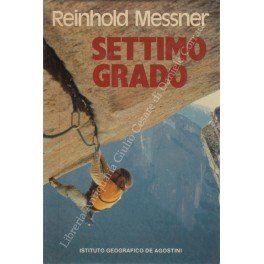 Settimo grado. Clean climbing - Arrampicata libera