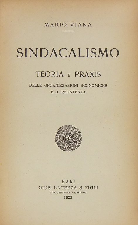 Sindacalismo. Teoria e praxis delle organizzazioni economiche e di resistenza | Immagine Gallery 2