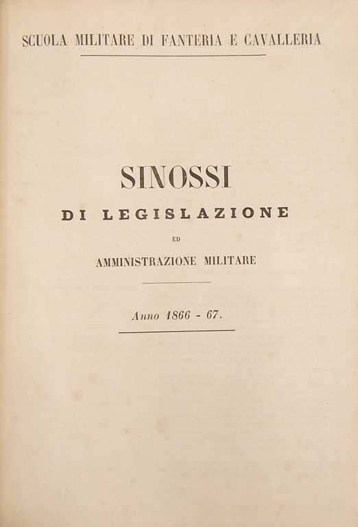 Sinossi di legislazione ed amministrazione militare. Anno 1866-67 | Immagine Gallery 2