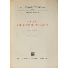 Sistema delle fonti normative. Presentazione di Antonio La Pergola