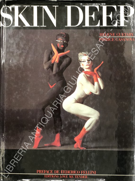 Skin deep. Preface par Federico Fellini. Adapte par Tom Hadley | Immagine Gallery 2