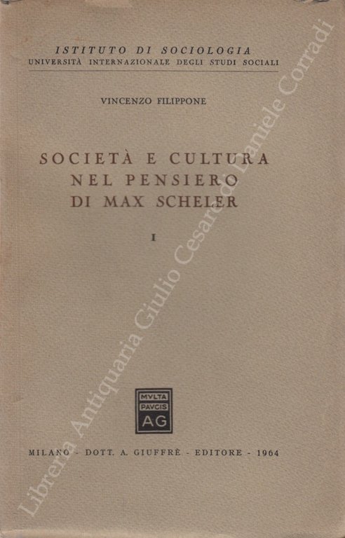 Società e cultura nel pensiero di Max Scheler. Vol. I | Immagine Gallery 2