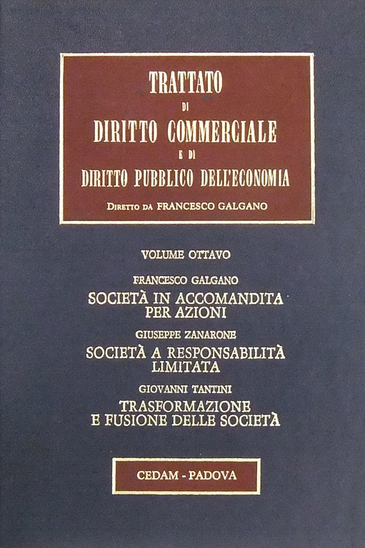 Società in accomandita per azioni (Galgano). Società a responsabilità limitata … | Immagine Gallery 2