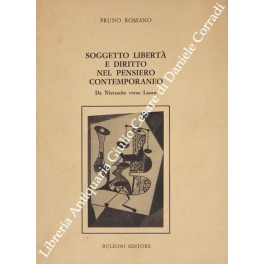 Soggetto, libertà e diritto nel pensiero contemporaneo. Da Nietzsche verso …