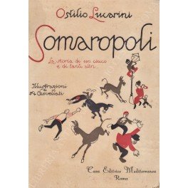 Somaropoli. La storia di un ciuco e di tanti altri. …