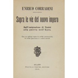 Sopra le vie del nuovo impero. Dall'emigrazione di Tunisi alla …