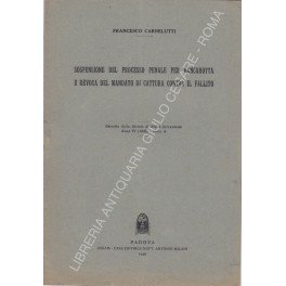 Sospensione del processo penale per bancarotta e revoca del mandato …