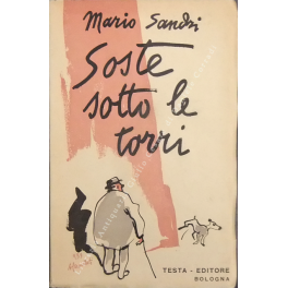 Soste sotto le torri. Copertina e illustrazioni di A. Cervellati
