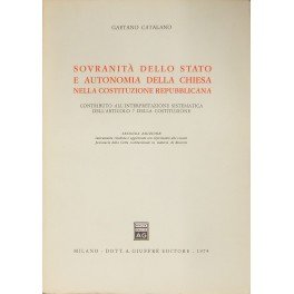 Sovranità dello Stato e autonomia della Chiesa nella Costituzione repubblicana. …