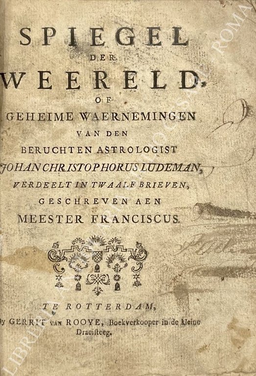 Spiegel der weereld, of Geheime waernemingen van den beruchten astrologist … | Immagine Gallery 2