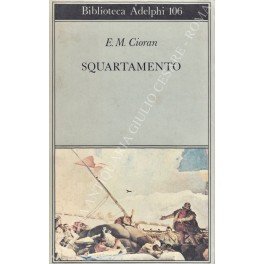 Squartamento. Con una nota introduttiva di Guido Ceronetti