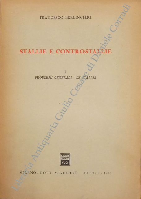 Stallie e controstallie. Vol. I - Problemi generali - Le … | Immagine Gallery 2