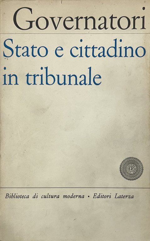 Stato e cittadino in tribunale. Valutazioni politiche nelle sentenze. Nota … | Immagine Gallery 2