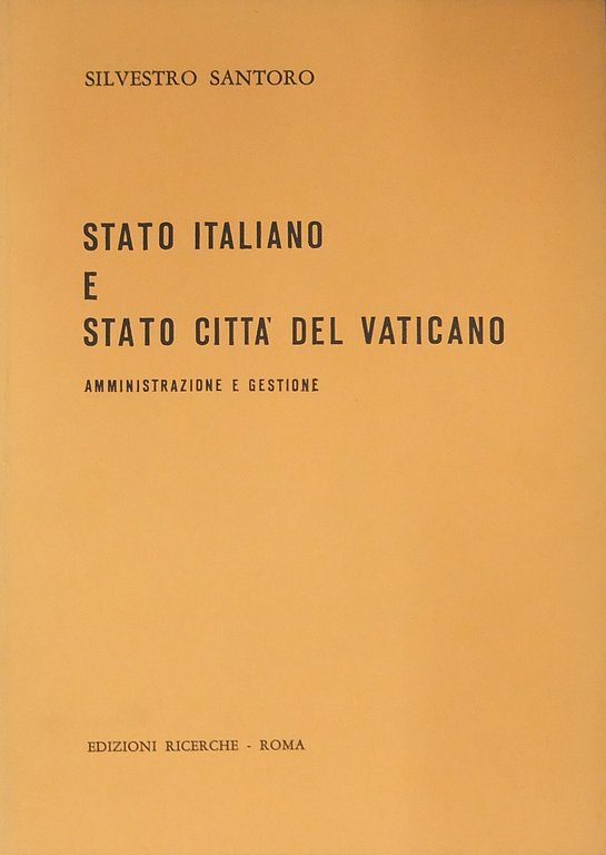 Stato italiano e Stato Città del Vaticano. Amministrazione e gestione | Immagine Gallery 2