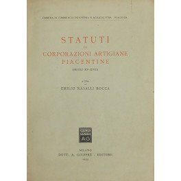 Statuti di Corporazioni Artigiane Piacentine. (Secoli XV-XVIII)