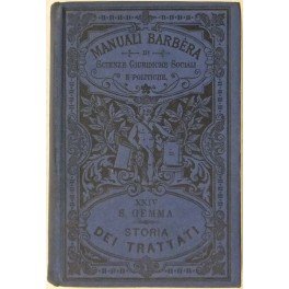 Storia dei trattati e degli atti diplomatici europei dal Congresso …
