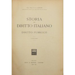Storia del diritto italiano. Diritto pubblico. Lezioni