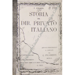 Storia del diritto privato italiano. Appunti stenografati e compilati da …