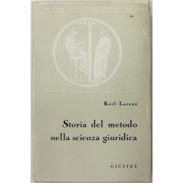 Storia del metodo nella scienza giuridica. A cura di Sergio …