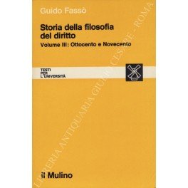Storia della filosofia del diritto Vol. III - Ottocento e Novecento
