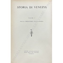 Storia di Venezia. Vol. I - Dalla Preistoria alla storia