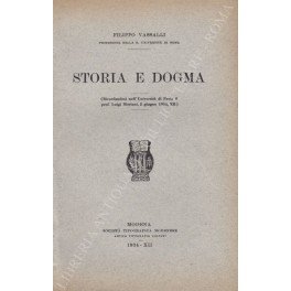 Storia e dogma (Ricordandosi nell'Università di Pavia il prof. Luigi …