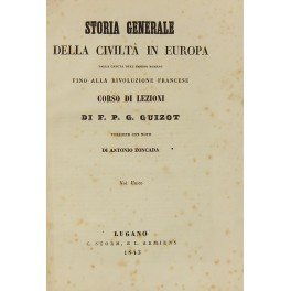 Storia generale della civiltà in Europa dalla caduta dell'Impero romano …