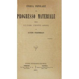 Storia popolare del progresso materiale negli ultimi cento anni