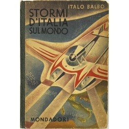 Stormi d'Italia sul mondo. Con introduzione di V. Beonio-Brocchieri e … | Immagine Gallery 2