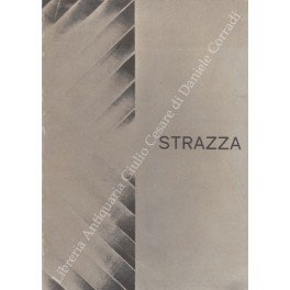 Strazza. Opere 1971-1973