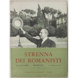 Strenna dei romanisti. Natale di Roma. N. 12 - 1951