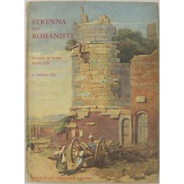 Strenna dei romanisti. Natale di Roma. N. 16 - 1955