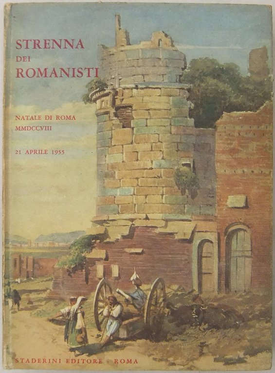 Strenna dei romanisti. Natale di Roma. N. 16 - 1955 | Immagine Gallery 2