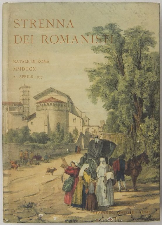 Strenna dei romanisti. Natale di Roma. N. 18 - 1957 | Immagine Gallery 2