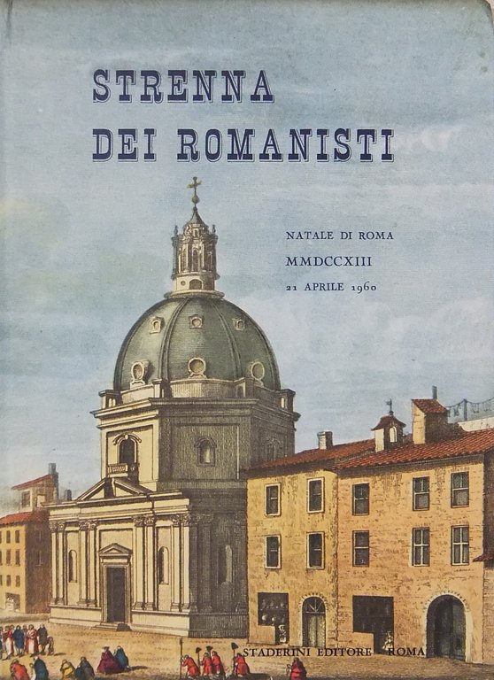 Strenna dei romanisti. Natale di Roma. N. 21 - 1960 | Immagine Gallery 2
