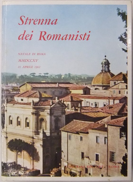 Strenna dei romanisti. Natale di Roma. N. 23 - 1962 | Immagine Gallery 2