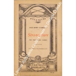 Stroncature. (Poeti, filosofi, romanzieri, accademici). Traduzione di Roberto Palmarocchi