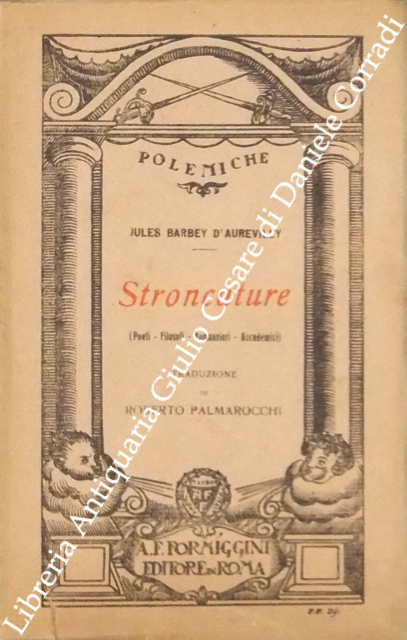 Stroncature. (Poeti, filosofi, romanzieri, accademici). Traduzione di Roberto Palmarocchi | Immagine Gallery 3