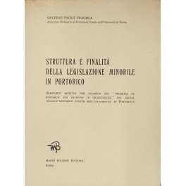Struttura e finalità della legislazione minorile in Portorico. (Rapporto redatto …