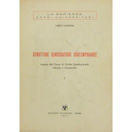 Strutture democratiche contemporanee. Lezioni del corso di diritto costituzionale italiano …