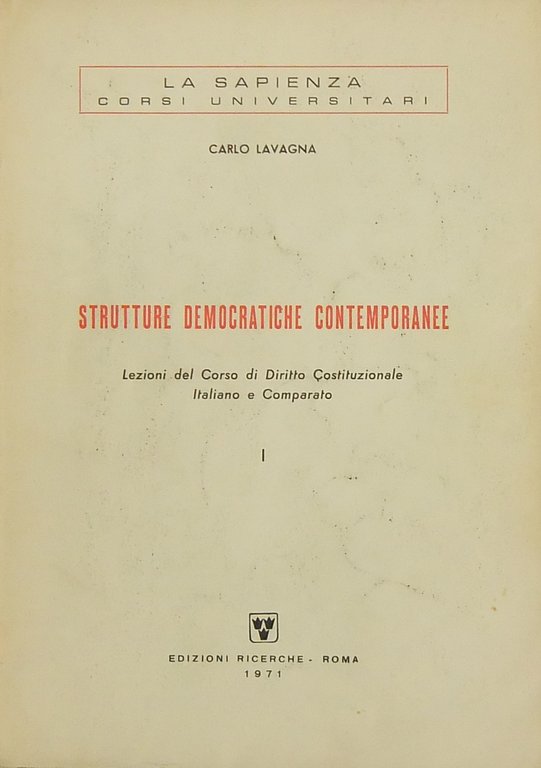 Strutture democratiche contemporanee. Lezioni del corso di diritto costituzionale italiano … | Immagine Gallery 2