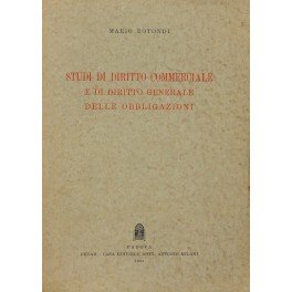 Studi di diritto commerciale e di diritto generale delle obbligazioni
