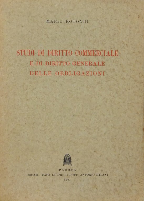 Studi di diritto commerciale e di diritto generale delle obbligazioni | Immagine Gallery 2